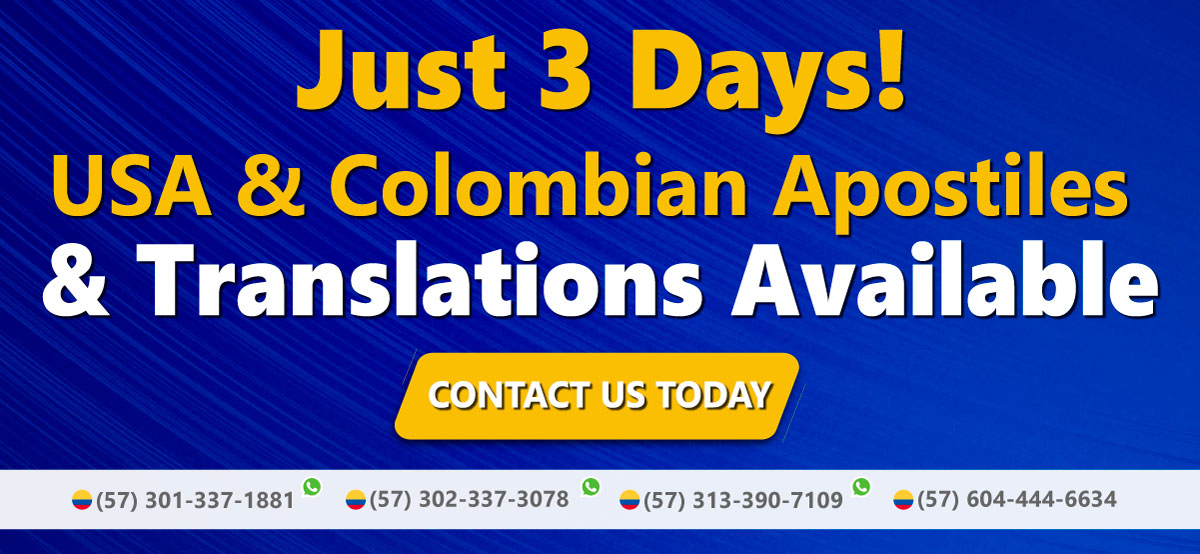 USA-and-Colombian-Apostilles-and--Translations-Available